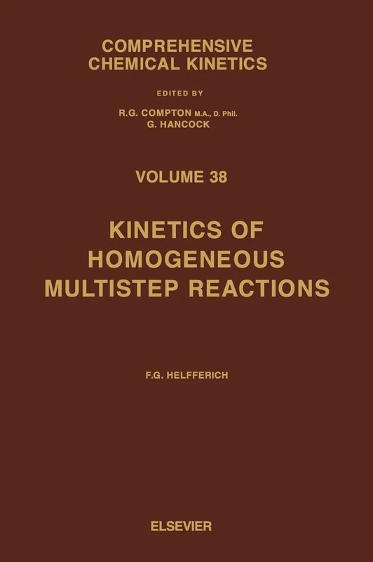 Elsevier Kinetics of Homogeneous Multistep Reactions - Vol 38