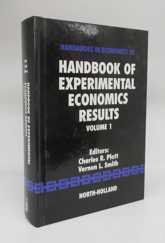 Handbook of Experimental Economics Results (Volume 1)