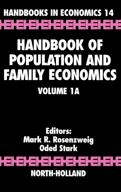 Handbook of Population and Family Economics (Volume 1A)