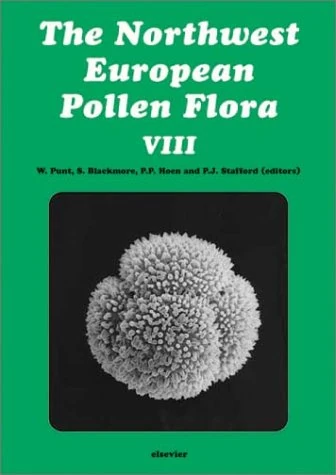 The Northwest European Pollen Flora: Reprinted from Review of Palaeobotany and Palynology, Volume 123/1-2 (Volume VIII) (The Northwest European Pollen Flora, Volume VIII)