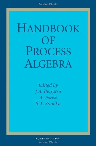 Handbook of Process Algebra