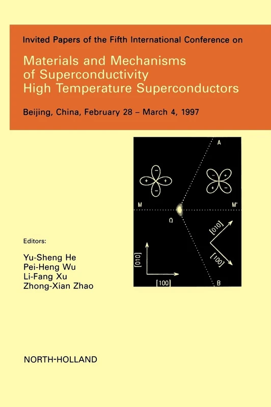 Materials and Mechanisms of Superconductivity - High Temperature Superconductors (Physica C)