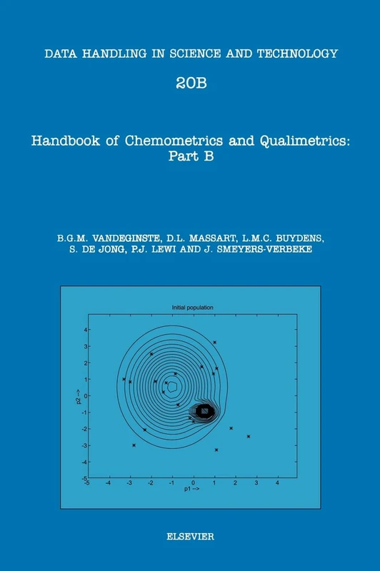 Handbook of Chemometrics and Qualimetrics: Part B (Volume 20B) (Data Handling in Science and Technology, Volume 20B)