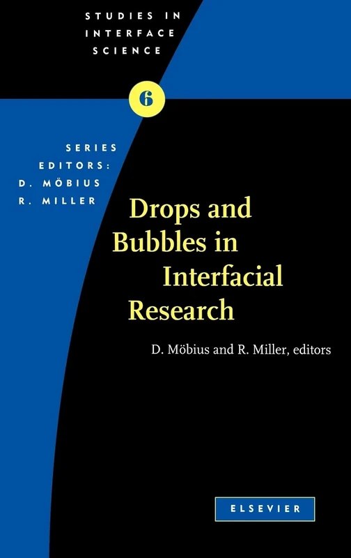 Drops and Bubbles in Interfacial Research (Volume 6) (Studies in Interface Science, Volume 6)