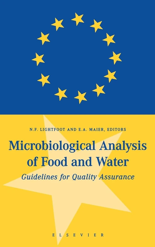 Microbiological Analysis of Food and Water: Guidelines for Quality Assurance
