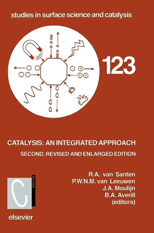 Catalysis: An Integrated Approach: 123 (Studies in Surface Science and Catalysis)