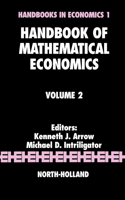 Handbook of Mathematical Economics (Volume 2)