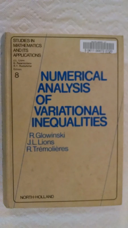 Numerical Analysis of Variational Inequalities (Studies in Mathematics and its Applications, 9): Volume 8