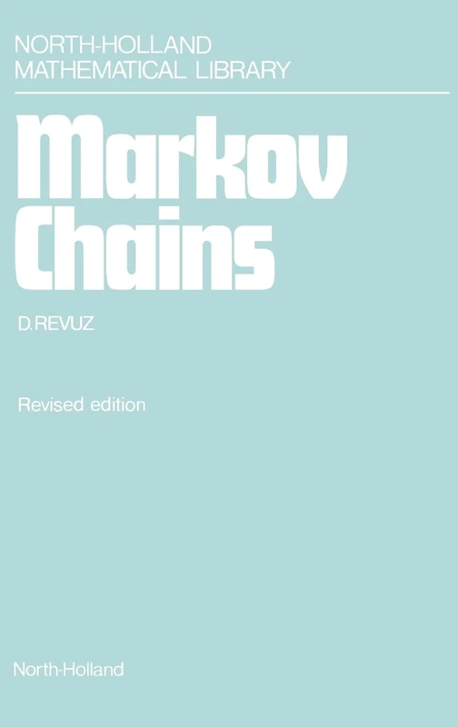 Markov Chains (Volume 11) (North-Holland Mathematical Library, Volume 11)
