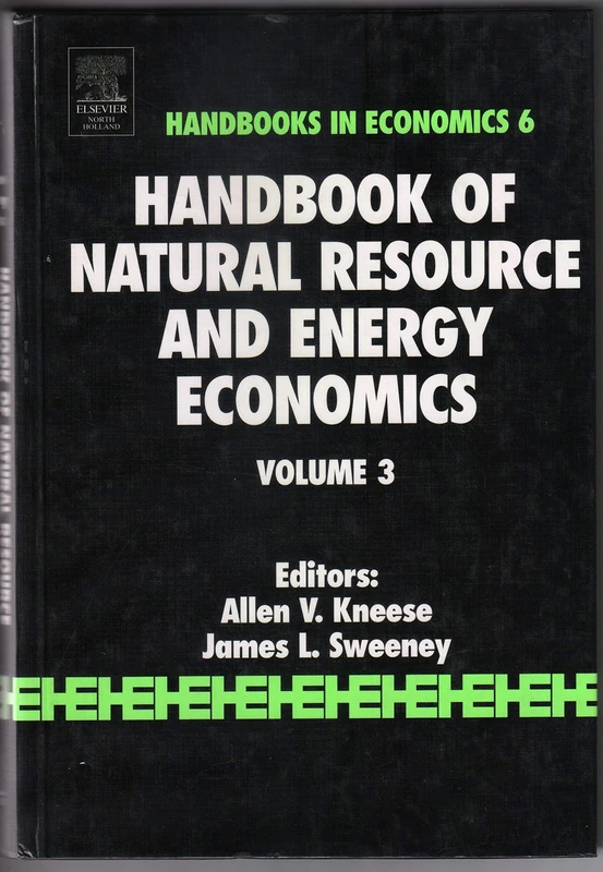 Handbook of Natural Resource and Energy (Volume 3) (Handbook of Natural Resources & Energy Economics, Volume 3)