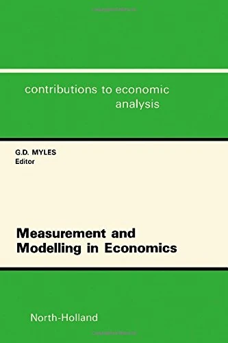 Measurement and Modelling in Economics (Volume 195) (Contributions to Economic Analysis, Volume 195)