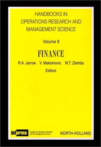 Finance (Volume 9) (Handbooks in Operations Research and Management Science, Volume 9)