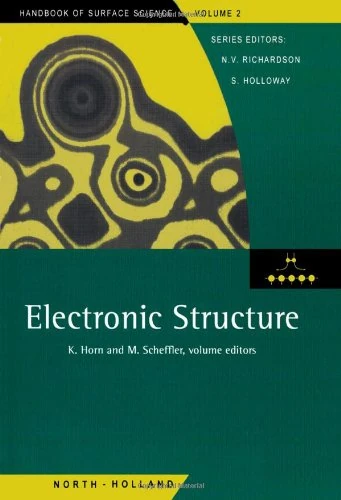 Electronic Structure (Volume 2) (Handbook of Surface Science, Volume 2)