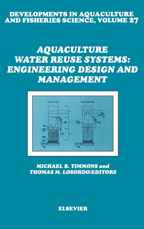 Aquaculture Water Reuse Systems: Engineering Design and Management: 27 (Advances in Image Communication)