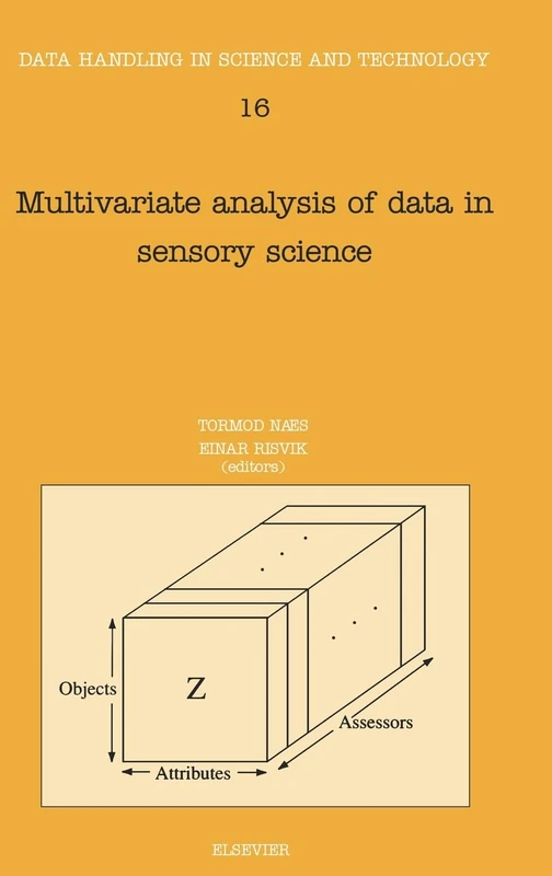 Multivariate Analysis of Data in Sensory Science (Volume 16) (Data Handling in Science and Technology, Volume 16)