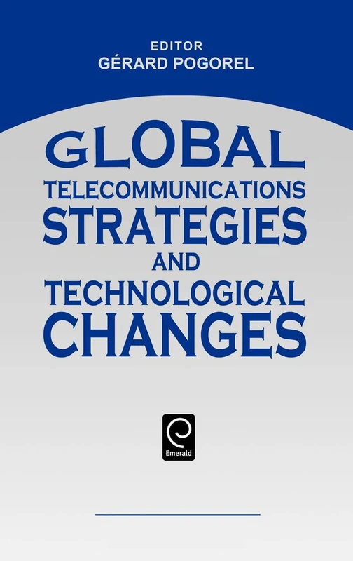 North Holland Global Telecommunications Strategies Book