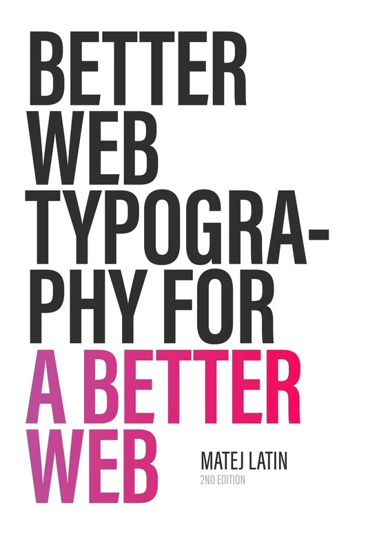 Better Web Typography for a Better Web (Second Edition) - Image 1