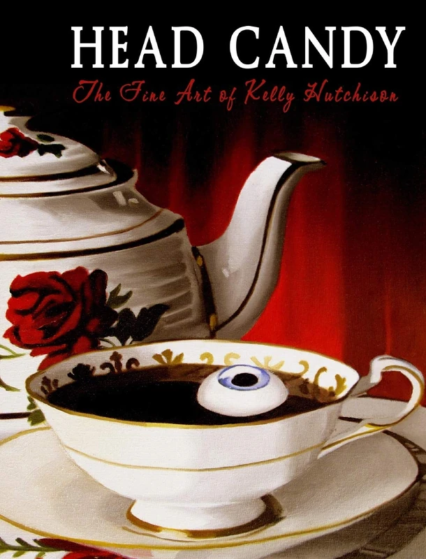Head Candy - The Fine Art of Kelly Hutchison: The Dark Vomit Chronicles - Image 1