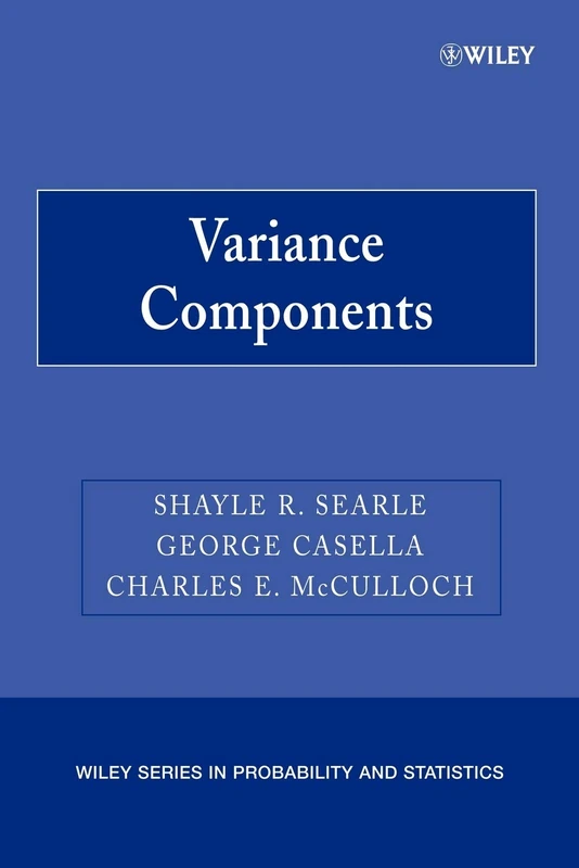 Variance Components (Wiley Series in Probability and Statistics)