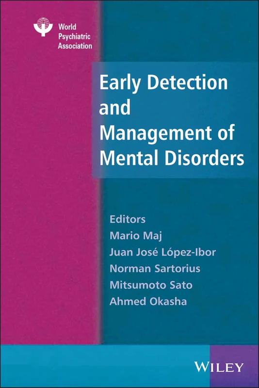 Early Detection and Management of Mental Disorders: 11 (World Psychiatric Association)