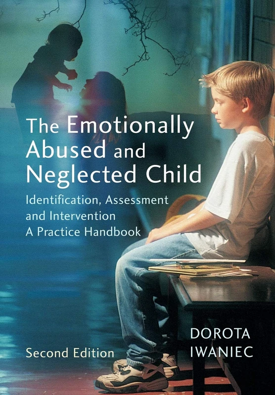 The Emotionally Abused and Neglected Child 2nd Edition: Identification, Assessment and Intervention: A Practice Handbook - Image 1