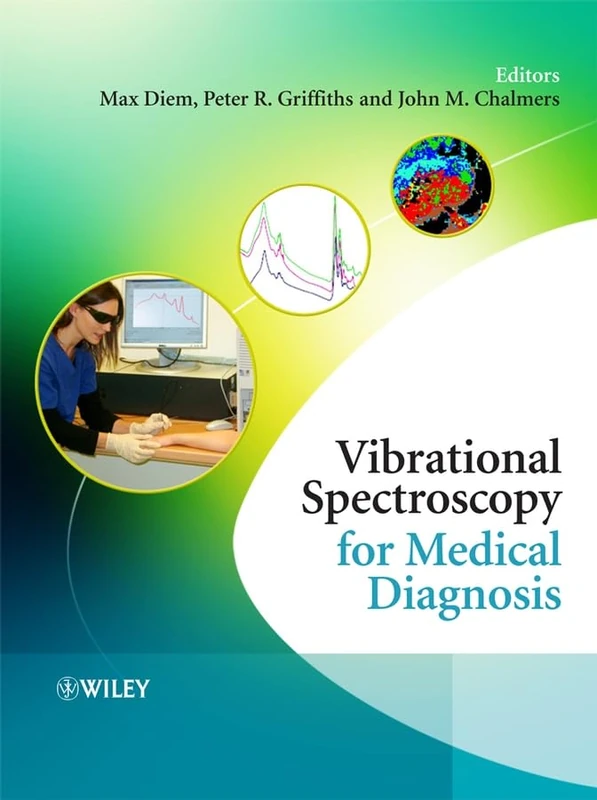 Wiley - Vibrational Spectroscopy for Medical Diagnosis