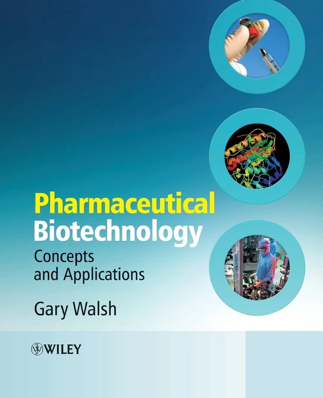 Pharmaceutical Biotechnology: Concepts and Applications