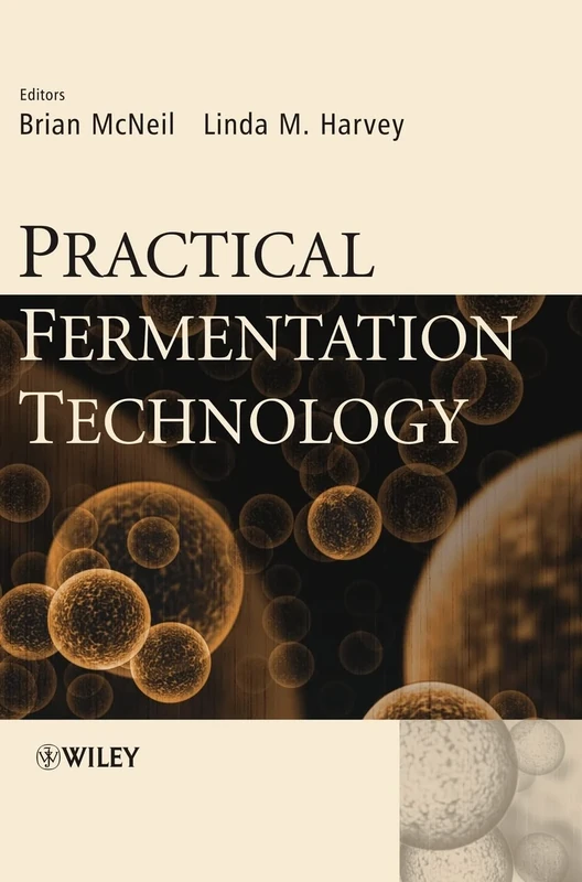 Practical Fermentation Technology