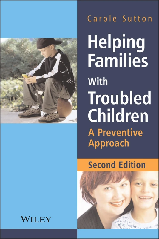 Wiley - Helping Families with Troubled Children Book