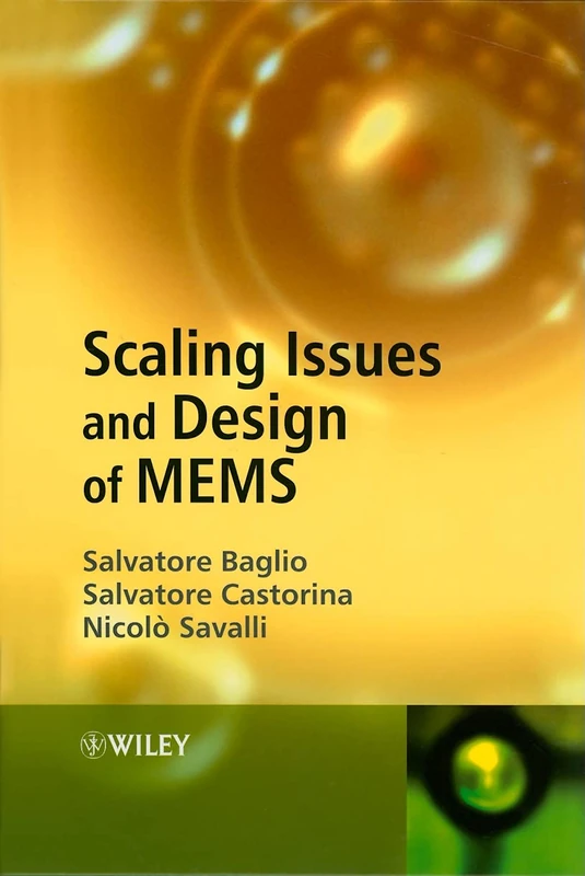 Scaling Issues and Design of MEMS