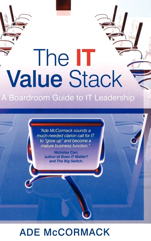 The IT Value Stack: A Boardroom Guide to IT Leadership - Image 1