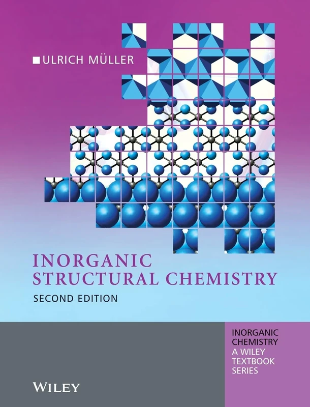 Inorganic Structural Chemistry: 22 (Inorganic Chemistry: A Textbook Series)