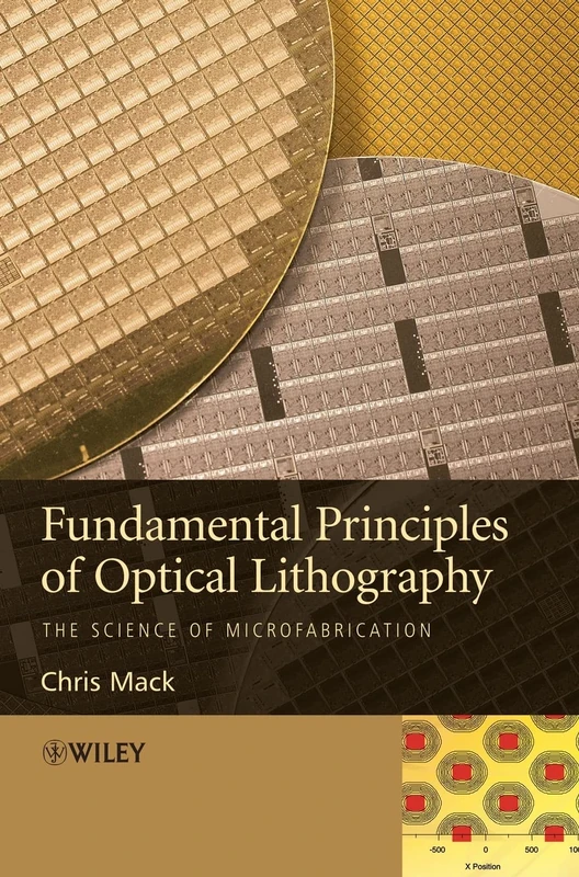 Wiley Fundamental Principles of Optical Lithography Book