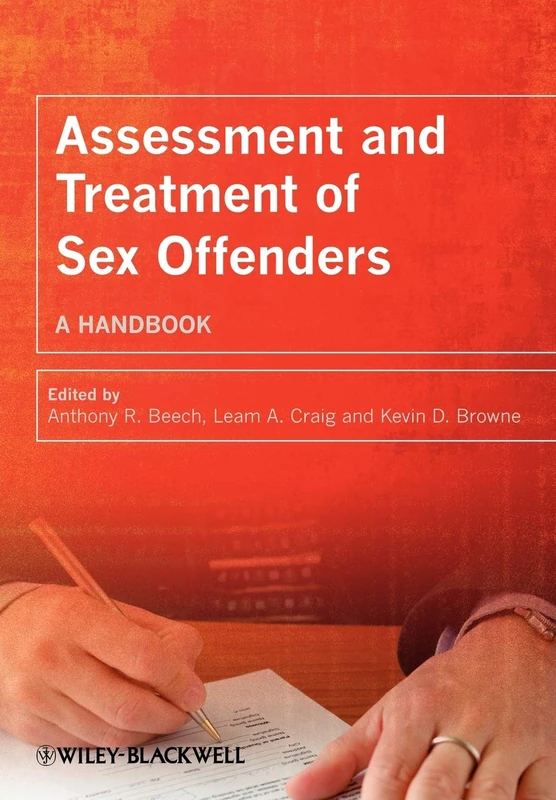 Assessment and Treatment of Sex Offenders: A Handbook