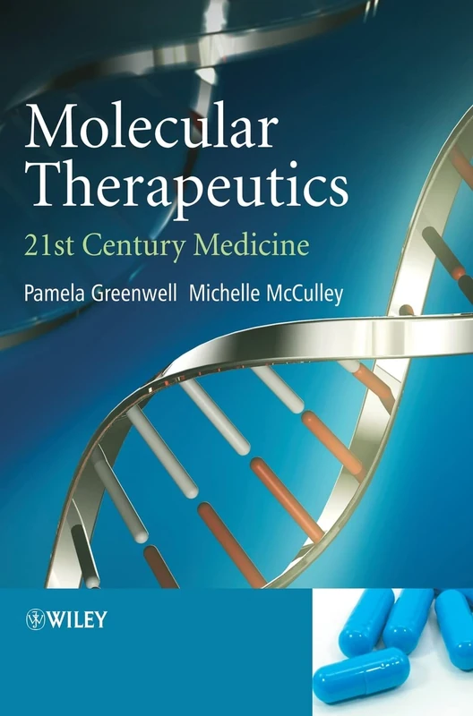 Molecular Therapeutics: 21st Century Medicine