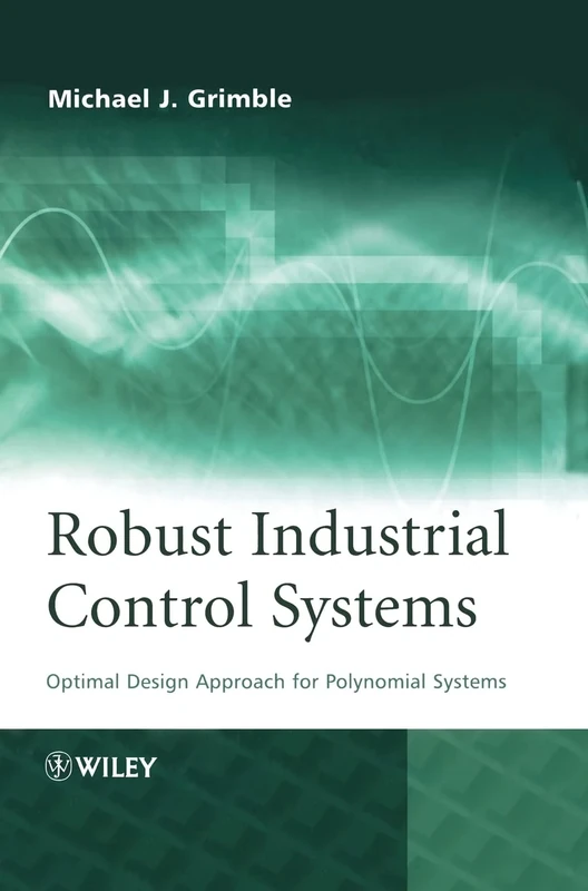Robust Industrial Control Systems: Optimal Design Approach for Polynomial Systems
