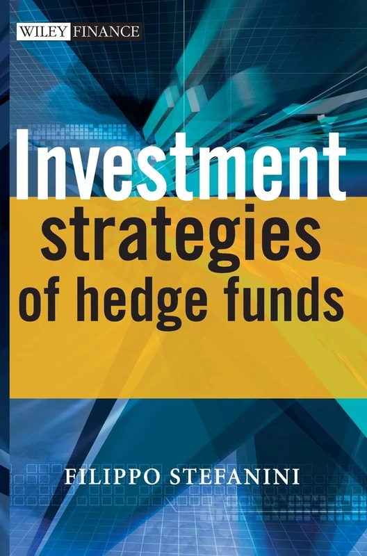 Investment Strategies of Hedge Funds: 397 (The Wiley Finance Series)