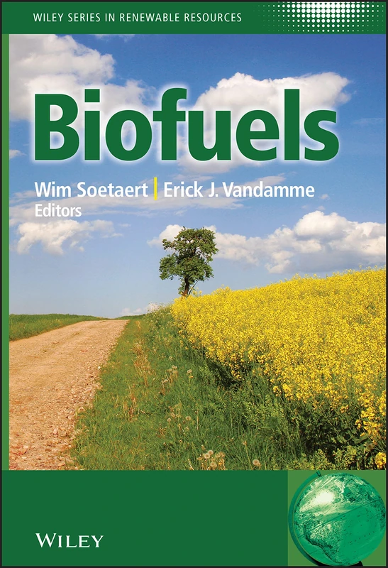 Biofuels (Wiley Series in Renewable Resource)
