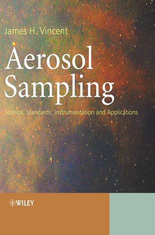 Wiley Aerosol Sampling: Science, Standards and Instrumentation