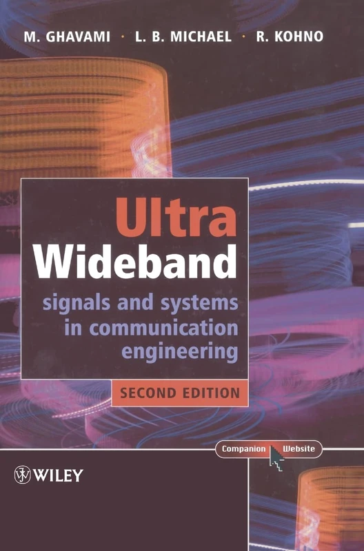 Ultra Wideband Signals and Systems in Communication Engineering