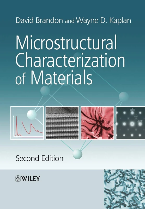 Microstructural Characterization of Materials, 2nd Edition