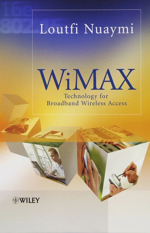 WiMAX: Technology for Broadband Wireless Access