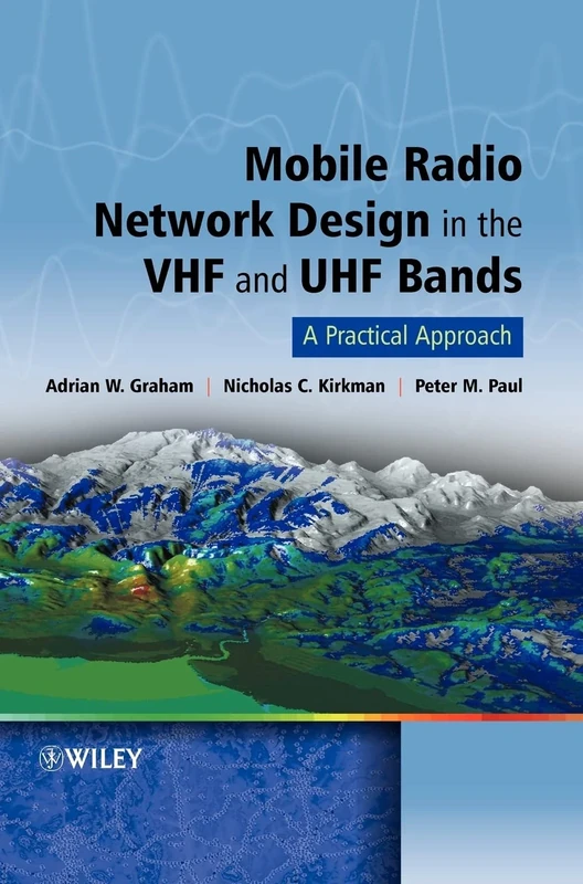 Mobile Radio Network Design in the VHF and UHF Bands: A Practical Approach