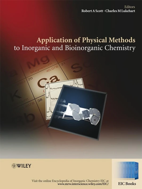 Applications of Physical Methods to Inorganic and Bioinorganic Chemistry: 2 (EIC Books)