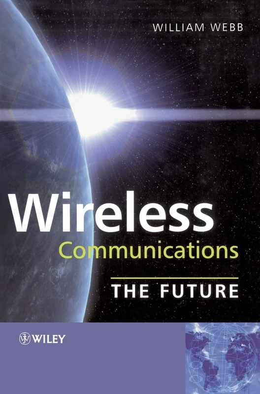 Wireless Communications: The Future