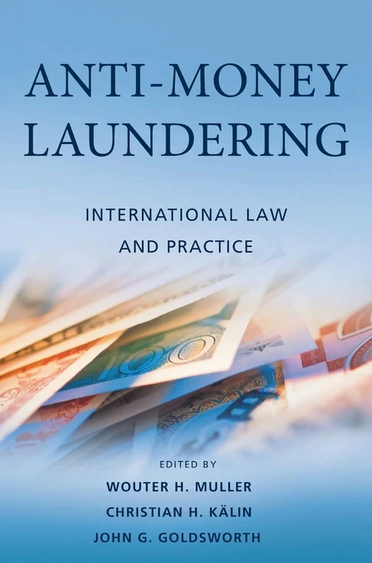 Wiley Anti-Money Laundering: International Law and Practice