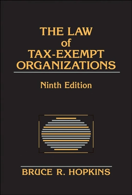 The Law of Tax–Exempt Organizations