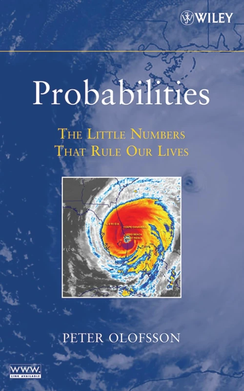 Probabilities: The Little Numbers That Rule Our Lives
