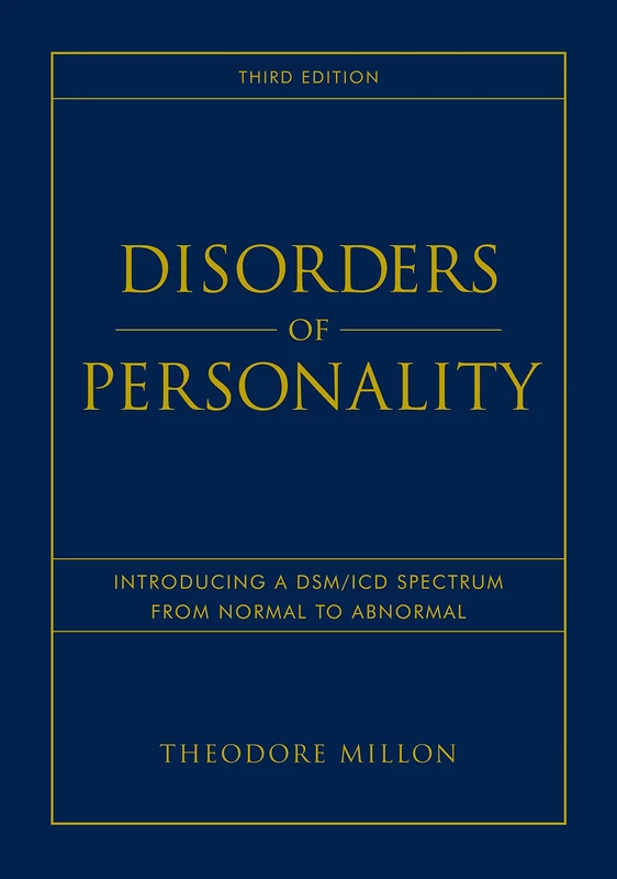 Disorders of Personality: Introducing a DSM / ICD Spectrum from Normal to Abnormal (Wiley Series on Personality Processes) - Image 1