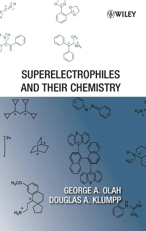 Superelectrophiles and Their Chemistry